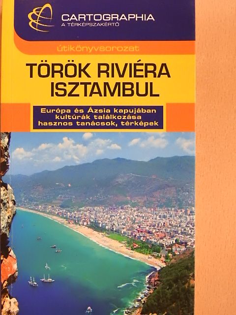 Bede Márton - Török Riviéra - Isztambul [antikvár]