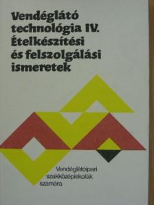 Kiss Imre - Vendéglátó technológia IV. [antikvár]