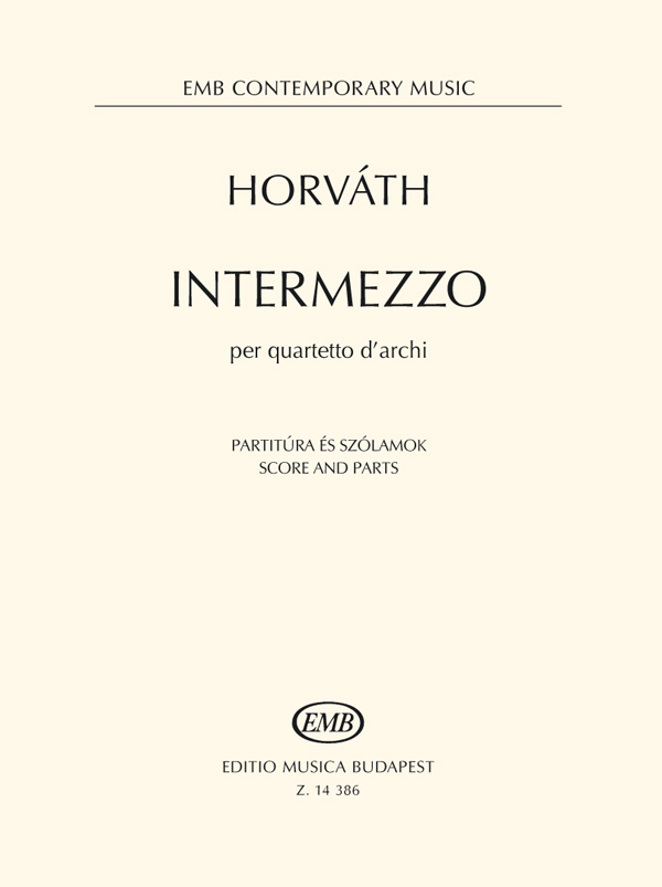 HORVÁTH BALÁZS - INTERMEZZO PER QUARTETTO D'ARCHI