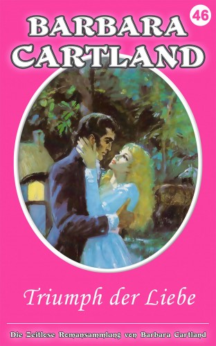 Barbara Cartland - Triumph der Liebe [eKönyv: epub, mobi]