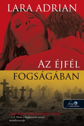 Lara Adrian - Az éjfél fogságában (Éjfél szülöttei 8.)