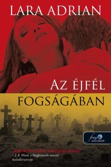 Lara Adrian - Az éjfél fogságában (Éjfél szülöttei 8.)