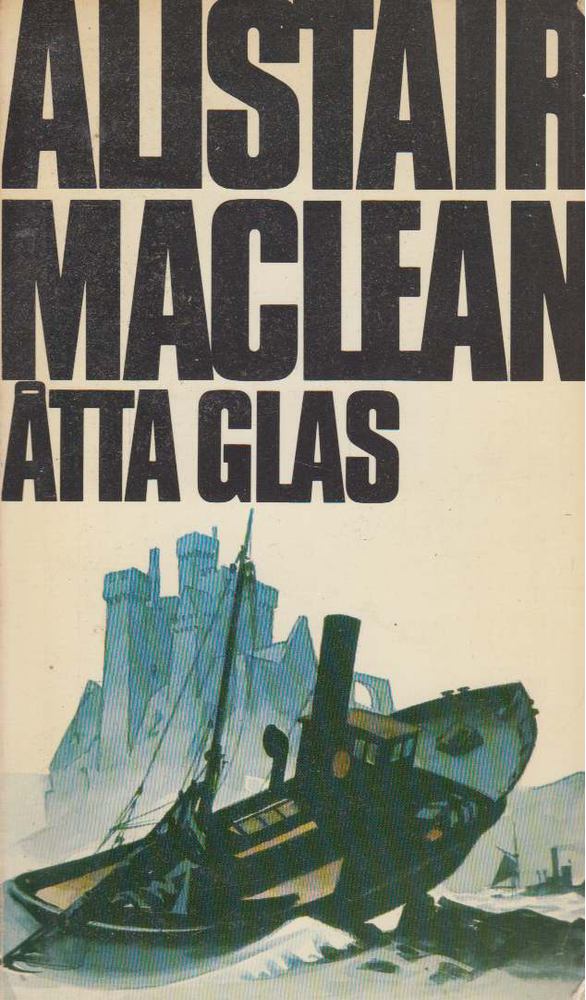Alistair MacLean - Åtta glas [antikvár]