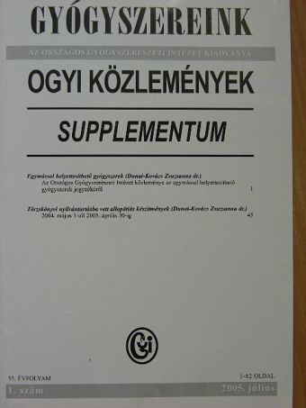 Dr. Dunai-Kovács Zsuzsanna - Gyógyszereink 2005. július [antikvár]