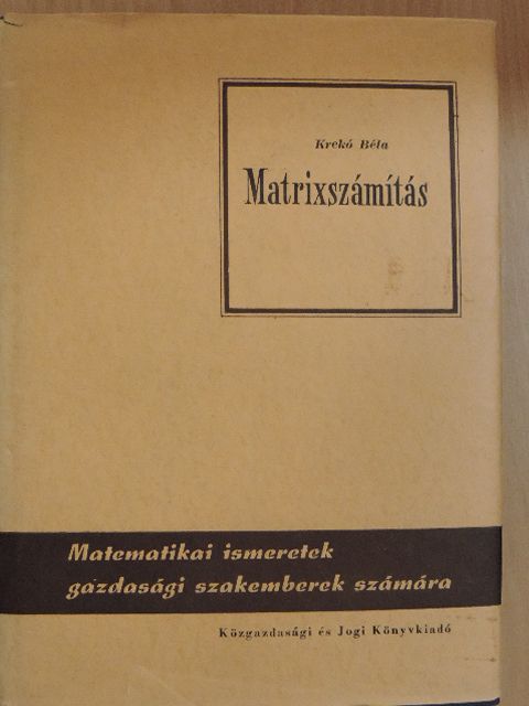 Krekó Béla - Matrixszámítás [antikvár]