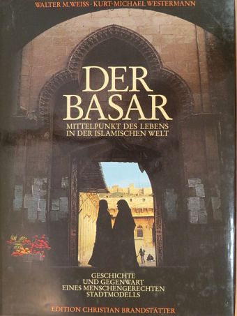 Walter M. Weiss - Der Basar [antikvár]