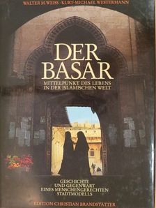 Walter M. Weiss - Der Basar [antikvár]