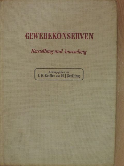F. Weickmann - Gewebekonserven [antikvár]