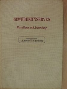 F. Weickmann - Gewebekonserven [antikvár]
