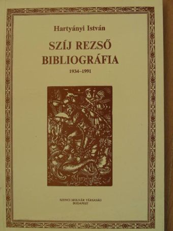 Hartyányi István - Szíj Rezső bibliográfia [antikvár]