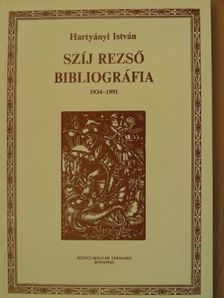 Hartyányi István - Szíj Rezső bibliográfia [antikvár]