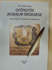 Dr. Fülöp Lajos - Gyöngyös irodalmi öröksége [antikvár]