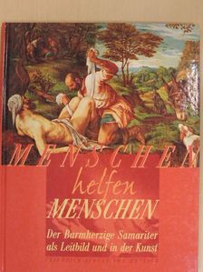 Friedrich-August von Metzsch - Menschen helfen Menschen [antikvár]