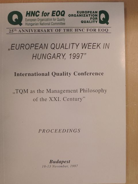 Dr. H. James Harrington - "European Quality Week in Hungary, 1997" [antikvár]