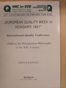 Dr. H. James Harrington - "European Quality Week in Hungary, 1997" [antikvár]