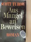 Scott Turow - Aus Mangel an Beweisen [antikvár]