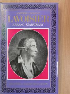 Ferenc Szabadváry - Antoine Laurent Lavoisier [antikvár]