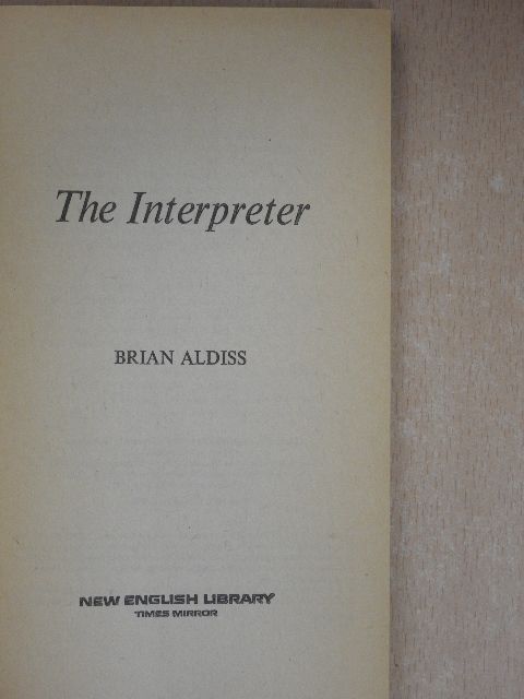 Brian Aldiss - The Interpreter [antikvár]