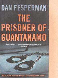 Dan Fesperman - The Prisoner of Guantanamo [antikvár]