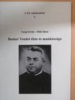 Oláh János - Becker Vendel élete és munkássága [antikvár]