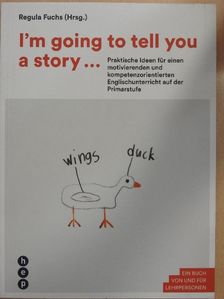 I'm going to tell you a story... [antikvár]