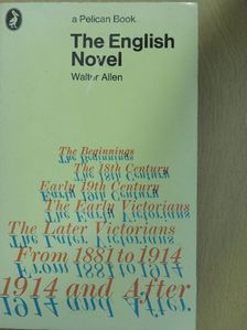 Walter Allen - The English Novel [antikvár]