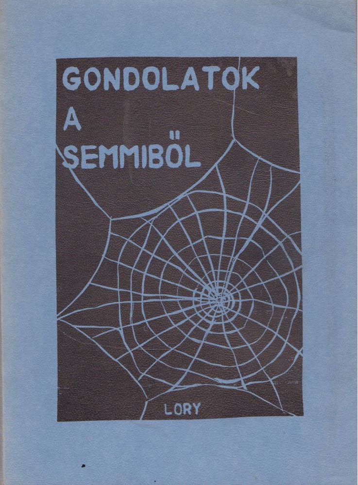 Dr. Gaál Botond - Gondolatok a semmiből [antikvár]