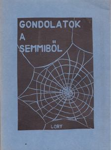 Dr. Gaál Botond - Gondolatok a semmiből [antikvár]