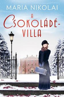Maria Nikolai - A csokoládévilla