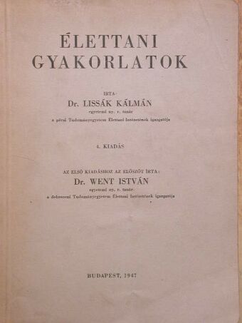 Dr. Lissák Kálmán - Élettani gyakorlatok [antikvár]