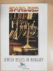 Shalom: Jewish Relics in Hungary [antikvár]