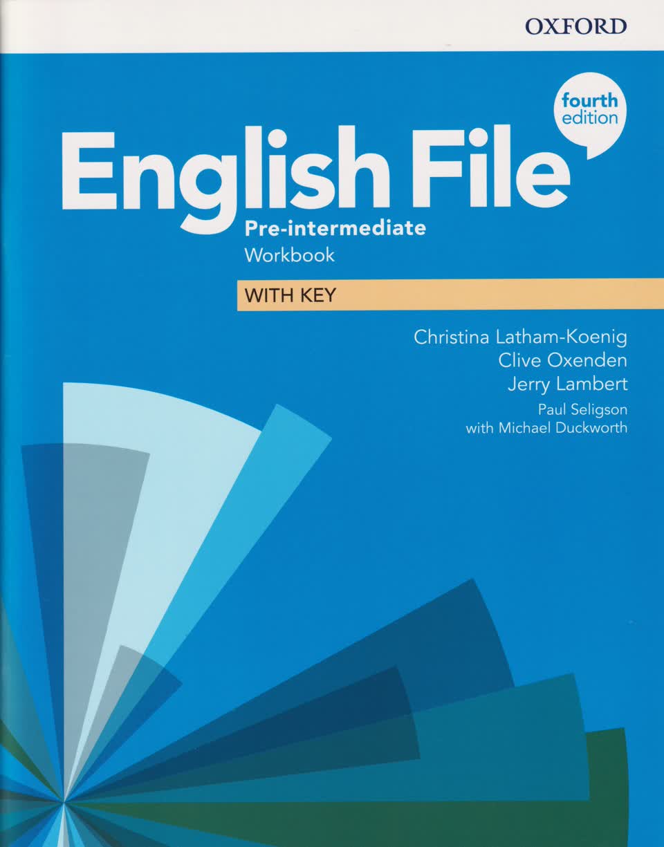 LATHAM-KOENIG - OXENDEN - LAMBERT - ENGLISH FILE 4E PRE-INTERMEDIATE WB WITH KEY