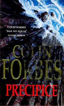 Forbes, Colin - Precipice [antikvár]