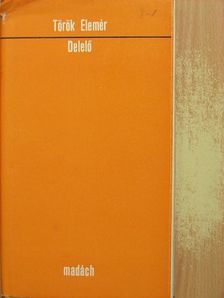 Török Elemér - Delelő [antikvár]