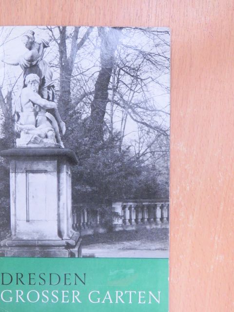 Peter Findeisen - Dresden, Volkspark Großer Garten [antikvár]