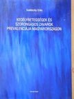Szádóczky Erika - Kedélybetegségek és szorongásos zavarok prevalenciája Magyarországon [antikvár]