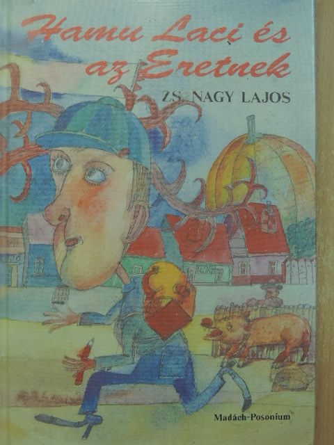 Zs. Nagy Lajos - Hamu Laci és az Eretnek [antikvár]
