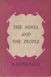 Ralph Fox - The Novel And The People [antikvár]