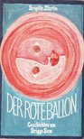 Brigitte Martin - Der rote Ballon [antikvár]