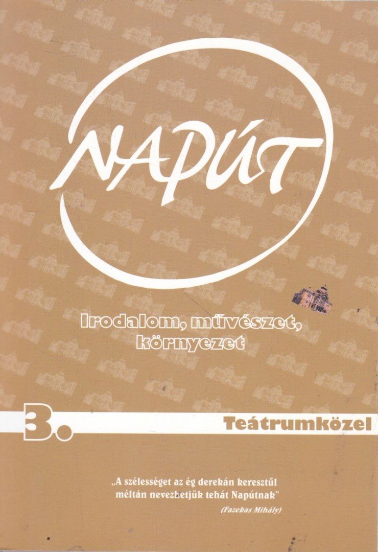 SZONDI GYÖRGY - Napút 2011. XIII. évf. 3. szám [antikvár]
