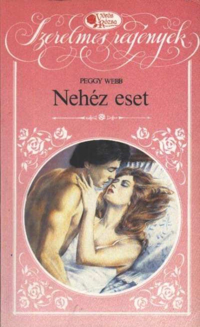 Webb, Peggy - Nehéz eset [antikvár]