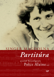 Singer Magdolna - Partitúra [eKönyv: epub, mobi]