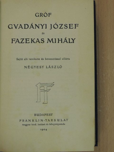 Fazekas Mihály - Gróf Gvadányi József és Fazekas Mihály [antikvár]