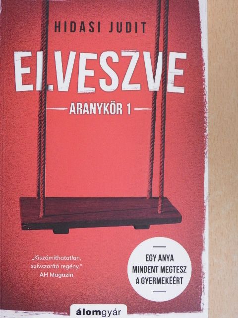 Hidasi Judit - Elveszve [antikvár]
