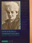 Andor Mihály - Szociológia - emberközelben (dedikált példány) [antikvár]