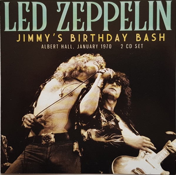 Led Zeppelin - JIMMY'S BIRTHDAY BASH 2CD LED ZEPPELIN