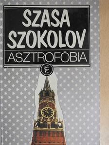 Szasa Szokolov - Asztrofóbia [antikvár]
