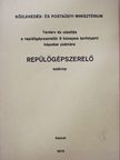 Bagossy Pál - Repülőgépszerelő szakma 1-6. [antikvár]