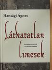 Hansági Ágnes - Láthatatlan limesek [antikvár]