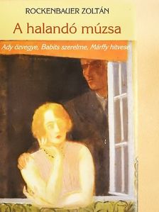 Babits Mihály - A halandó múzsa [antikvár]